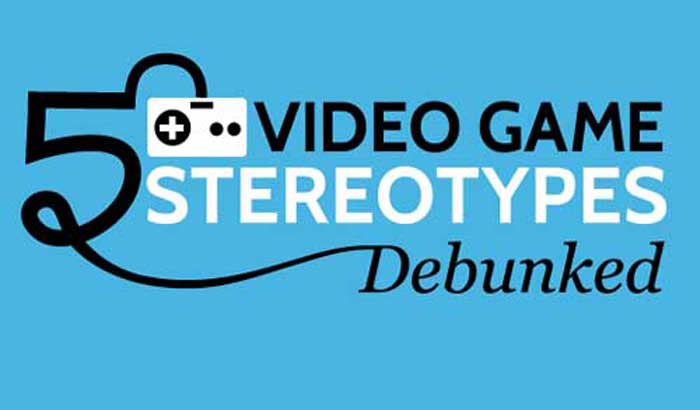 5 Video Game Stereotypes Debunked